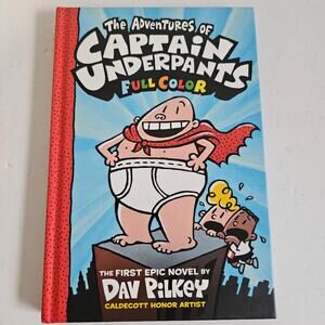 The Adventures Of Captain Underpants Full Color By Dav Pilkey Kids Book Funny